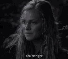 The100 Clarke GIF - The100 Clarke Youre Right GIFs
