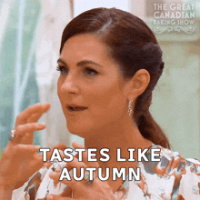 Tastes Like Autumn Kyla Kennaley GIF - Tastes Like Autumn Kyla Kennaley The Great Canadian Baking Show GIFs