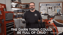 The Darn Thing Could Be Full Of Crud Full Of Dirt GIF - The Darn Thing Could Be Full Of Crud Full Of Dirt Engines GIFs