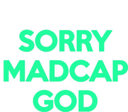 Madcap God Sorry Sticker - Madcap God Sorry Madcap Stickers