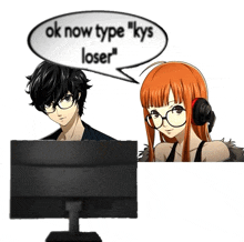 a man and a woman are looking at a computer screen with a speech bubble that says " ok now type " kys loser
