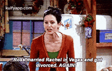 Rossmarried Rachel In Vegas And Gotdivorced. Againi.Gif GIF - Rossmarried Rachel In Vegas And Gotdivorced. Againi Friends Iconic GIFs