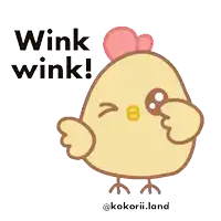 a cartoon chicken with the words wink wink written on it