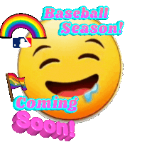 an animated smiley face says baseball season is coming soon