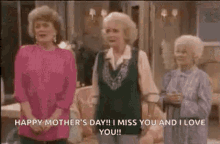 hug golden girls happy mothers day moms day mothers day