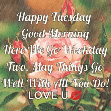 Happy Tuesday Tuesday Morning GIF - Happy Tuesday Tuesday Morning Greetings GIFs