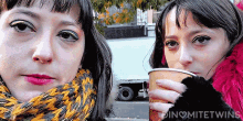 two women standing next to each other holding cups of coffee and the words inomitetwins on the bottom