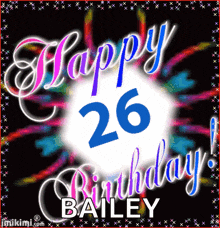 a happy 26th birthday bailey greeting card with a colorful background