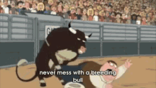 Never Mess With A Breeding Bull GIF - Breeding Bull Family Guy GIFs