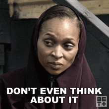 Dont Even Think About It Ruth Truesdale GIF - Dont Even Think About It Ruth Truesdale Ruthless GIFs