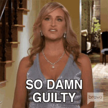 So Damn Guilty Real Housewives Of New York GIF - So Damn Guilty Real Housewives Of New York So Obviously Guilty GIFs