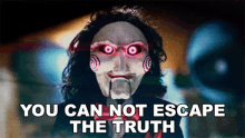 You Can Not Escape The Truth Jigsaw GIF - You Can Not Escape The Truth Jigsaw The Truth Is Not Escapable GIFs