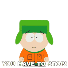 you have to stop kyle south park stop it enough