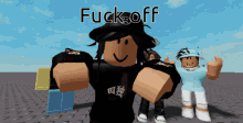 a roblox character with the word fuck off on the top