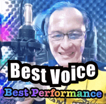 a man wearing headphones and a yellow shirt is smiling in front of a microphone with the words best voice best performance behind him