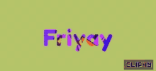 a yellow background with the word friway written in purple
