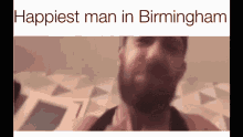 Happiest Man Birmingham GIF - Happiest Man Birmingham Happiest Man In Birmingham GIFs
