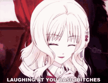 anime laughing laughing at you basic bitches basic bitch