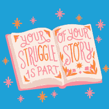 Your Struggle Is Part Of Your Story Story GIF - Your Struggle Is Part Of Your Story Story Book GIFs