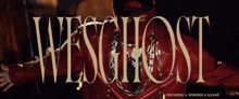 a poster for wesghost featuring s. senkrad & slegna