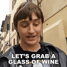 Lets Grab A Glass Of Wine Danny Mullen GIF - Lets Grab A Glass Of Wine Danny Mullen Lets Have A Glass Of Wine GIFs