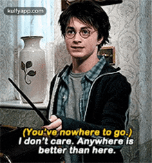 (You'Ve Nowhere To Go.)I' Don'T Care. Anywhere Isbetter Than Here..Gif GIF - (You'Ve Nowhere To Go.)I' Don'T Care. Anywhere Isbetter Than Here. Person Human GIFs
