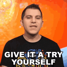 Give It A Try Yourself Shane Luis GIF - Give It A Try Yourself Shane Luis Rerez GIFs