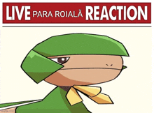 a poster with a cartoon character and the words " live para roiala reaction "
