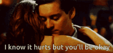 I Know It Hurts But Youll Be Okay Spider Man GIF