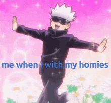 a man with his arms outstretched is standing in front of a pink background with the words `` me when i with my homies ''