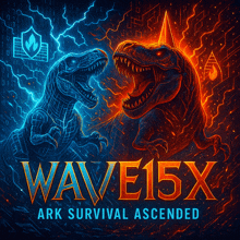 a poster for wave15x ark survival ascended with two dinosaurs
