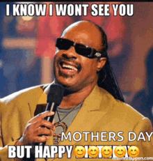a picture of a man holding a microphone that says i know i wont see you mothers day but happy