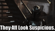 The Mandalorian They All Look Suspicious GIF - The Mandalorian They All Look Suspicious Suspicious GIFs