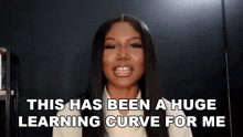 This Has Been A Huge Learning Curve For Me Teanna GIF