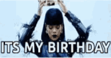 Rihanna Its My Birthday GIF