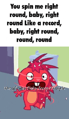a picture of a cartoon character that says you spin me right round baby right round like a record baby right round round