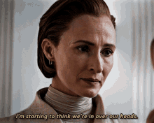 Andor Mon Mothma GIF - Andor Mon Mothma Im Starting To Think Were In Over Our Heads GIFs