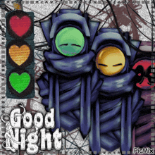 a picture of a traffic light with the words good night written on it