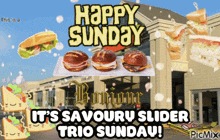 an advertisement for savoury slider trio sunday shows sandwiches and a building