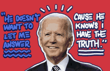 He Doesnt Want To Let Me Answer Cause He Knows I Know Have The Truth GIF - He Doesnt Want To Let Me Answer Cause He Knows I Know Have The Truth Joe Biden GIFs
