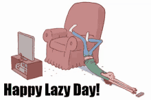 happy lazy day lazy