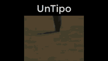 Untipo GIF - Untipo GIFs