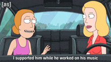 a cartoon of two women in a car with the words " i supported him while he worked on his music "