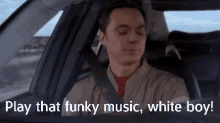 Big Bang Theory Play That Funky Music GIF - Big Bang Theory Big Bang Play That Funky Music GIFs