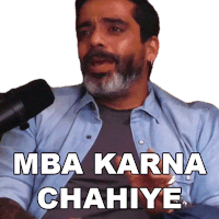 Mba Karna Chahiye Jeeveshu Ahluwalia Sticker - Mba Karna Chahiye Jeeveshu Ahluwalia Aap Ko Aage Padna Chahiye Stickers
