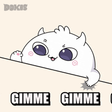 a cartoon drawing of a cat with the words " gimme gimm " on the bottom
