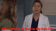 Station19 Meredith Grey GIF - Station19 Meredith Grey I Have Plenty Of Stuff In My Own Life GIFs