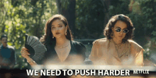 We Need To Push Harder We Need To Try Harder GIF