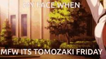 Tomozaki Friday GIF - Tomozaki Friday GIFs