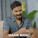 Haan Bhai Masterpiece Chauhan Vines GIF